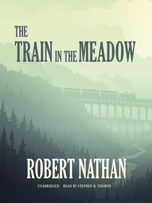 cover image of The Train in the Meadow